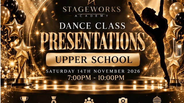 Stageworks Dance Presentations Upper school - Stageworks Events Ltd