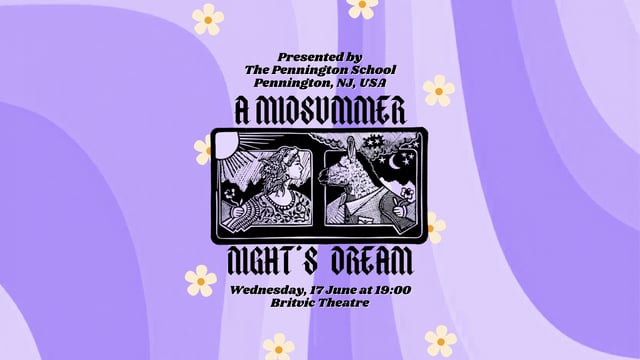 A Midsummer Night's Dream - Pennington School - LVS Ascot