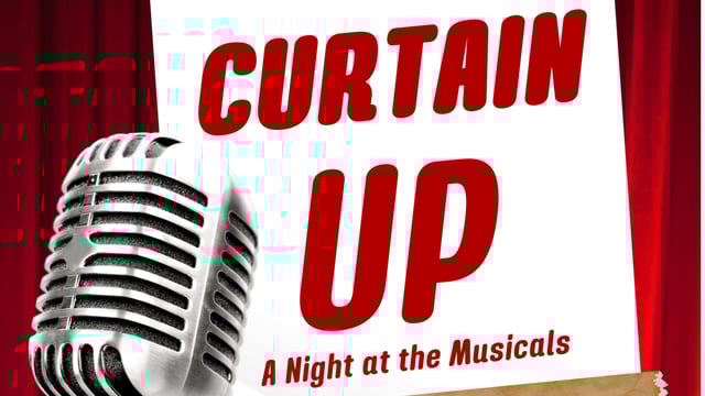 Curtain Up: A Night at the Musicals - LVS Ascot