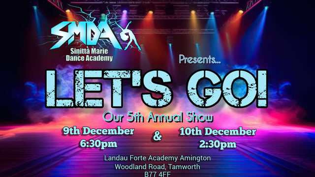 SMDA's 5th Annual Dance Showcase - "LET'S GO!" - SMDA - Sinitta Marie Dance Academy