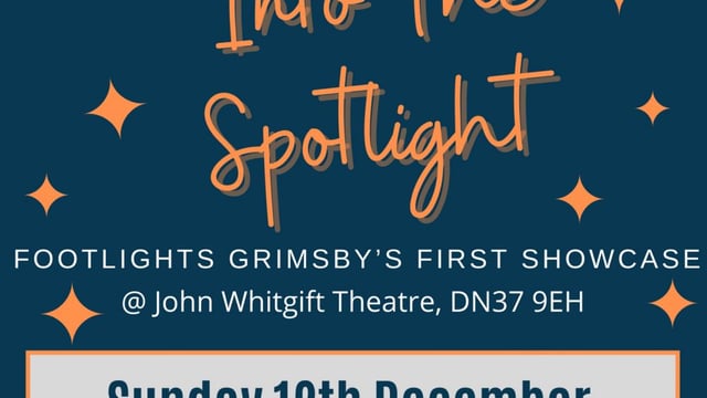 Footlights Grimsby - Into The Spotlight - footlights