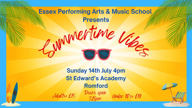 Summertime Vibes - Essex Performing Arts & Music School