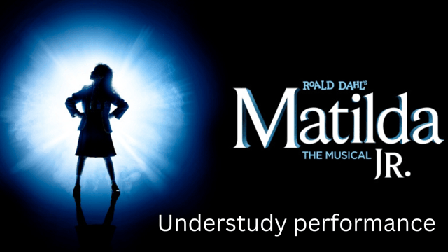 Matilda JR. understudy performance - ElliTe Studios Ltd