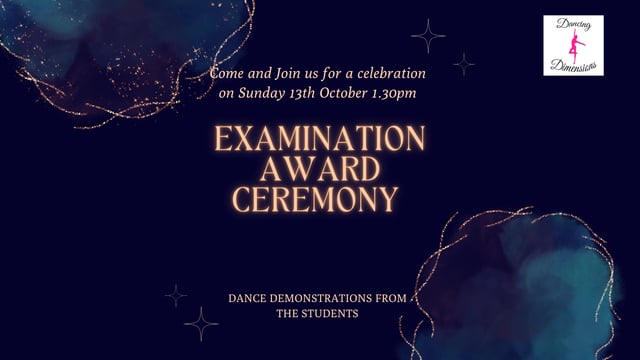 Examination Award Ceremony - Dancing Dimensions School of Dance