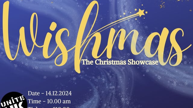 Wishmas Unite Christmas Showcase - unite stage academy