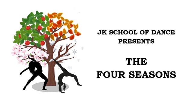 The Four Seasons - JK School of Dance