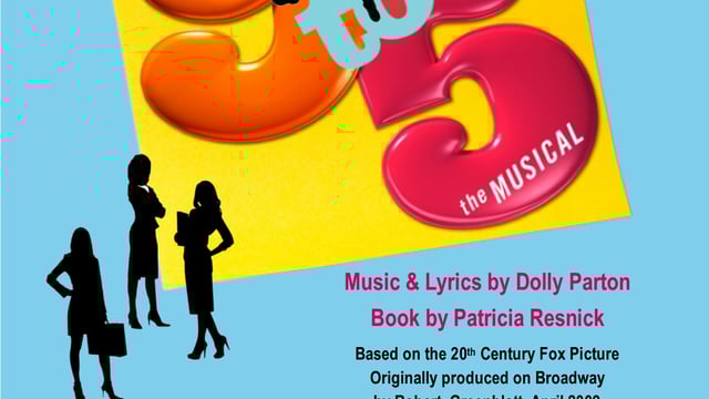 9 to 5 the Musical - Saffron Walden Musical Theatre Company