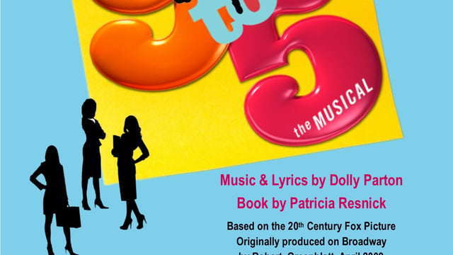 9 to 5 the Musical - Saffron Walden Musical Theatre Company