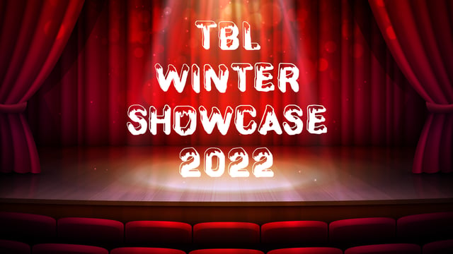 TBL Winter Showcase 22 - TBL Productions