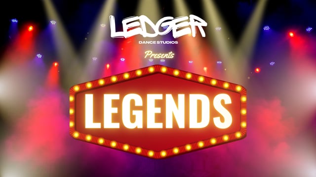 Legends - Ledger Dance Studios