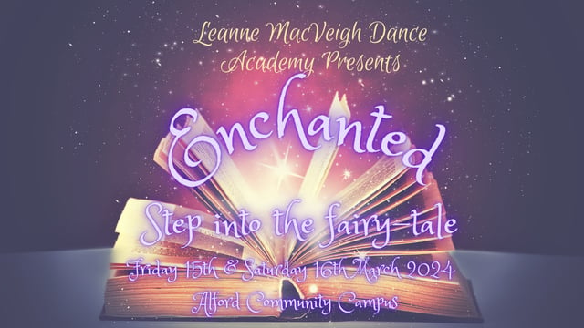 Enchanted - Step into the Fairy-tale - Leanne MacVeigh Dance Academy