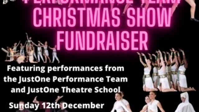 Justone Performance team Christmas Show and Fundraiser - JustOne Theatre Arts Ltd