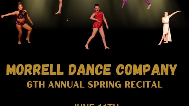 Morrell Dance Company 6th annual spring recital 2023 - Morrell Dance Company