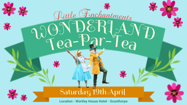Wonderland Tea-Par-Tea - Little Enchantments