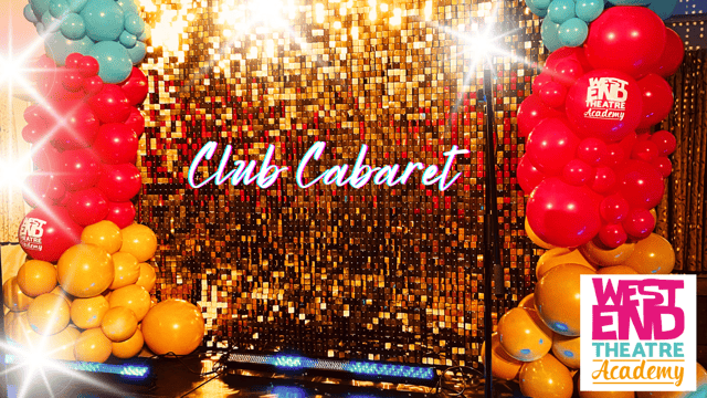 Club Cabaret - Worthing Inters & Advanced - West End Theatre Events Ltd.