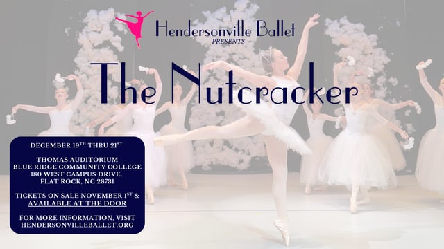 Hendersonville Ballet presents The Nutcracker - Hendersonville Ballet Company
