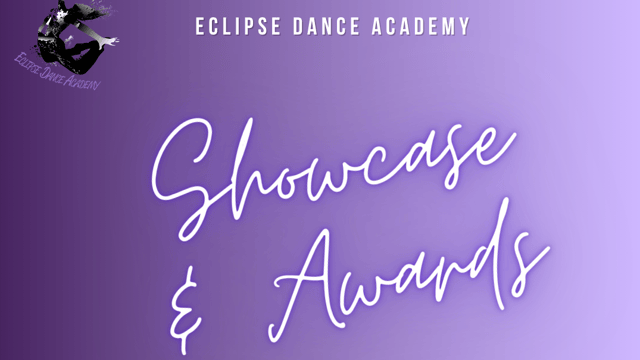 Eclipse Showcase & Awards 2024 - Eclipse Dance Academy