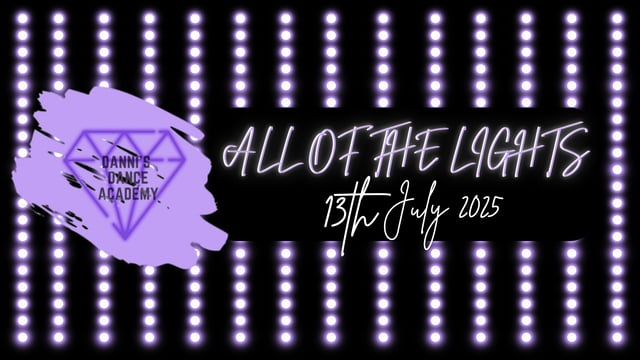 ALL OF THE LIGHTS- Danni's Dance Academy - Danni's Dance Academy