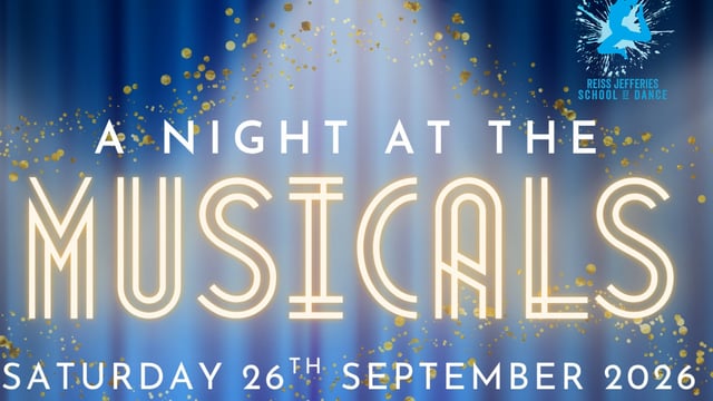 A night at the Musicals - Reiss Jefferies School of Dance