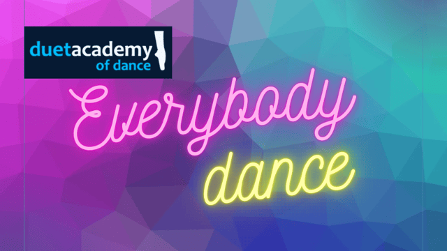 Everybody Dance - Duet Academy of Dance