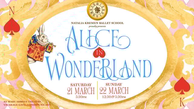 Alice In Wonderland - Natalia Kremen Ballet School