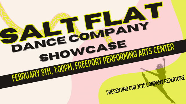 The Salt Flat Dance Company Showcase - The Salt Flat Dance Collaborative