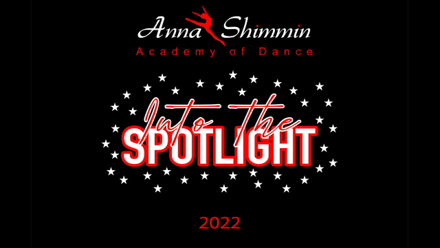Anna Shimmin Academy of Dance  - Into the Spotlight
