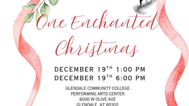 One Enchanted Christmas - Arizona Repertory Ballet