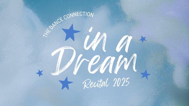 The Dance Connection's SL Annual Spring Recital: "In A Dream" - The Dance Connection