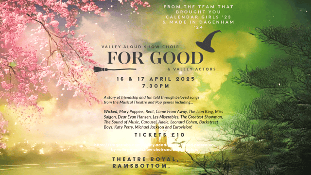 For Good - presented by Valley Aloud Show Choir and Valley Actors  - Valley Academy