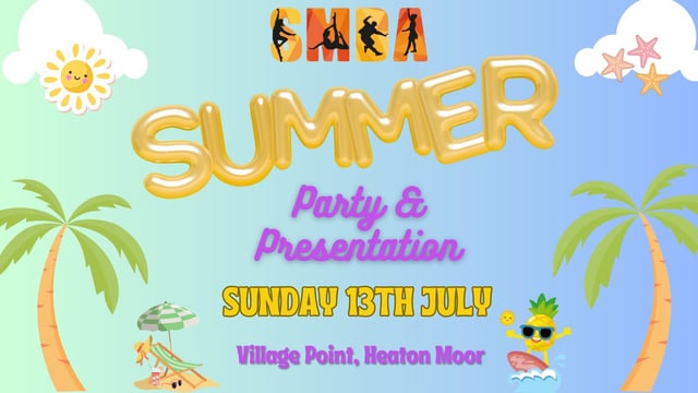 SMDA Summer Presentation and Party - South Manchester Dance Academy
