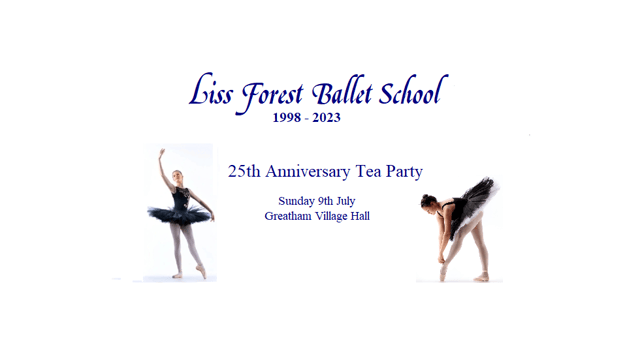 25th Anniversary Tea Party - Liss Forest Ballet School