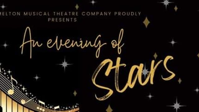 An Evening of Stars - The Melton Musical Theatre Company