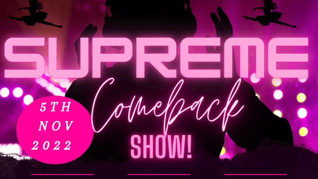 Supreme Comeback Show 2022 - Supreme Stars Dance Academy