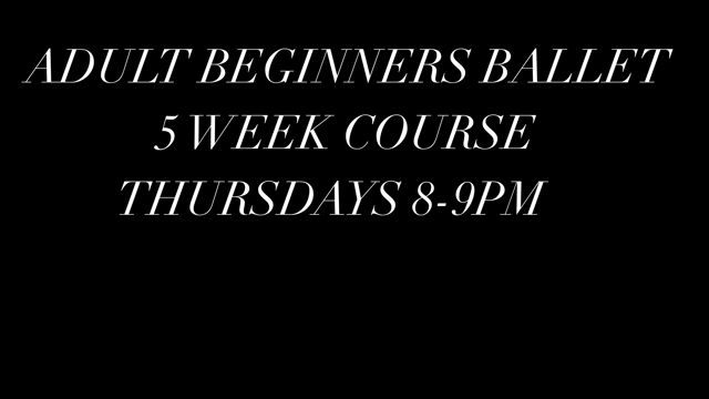 ADULT BEGINNERS BALLET 5 WEEK COURSE - Stage Dance Events