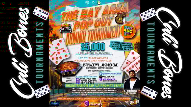 POP OUT DOMINO TOURNAMENT SATURDAY AUG. 2 , 2025 - Cali Bones