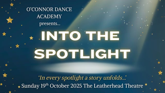 Into The Spotlight - O'Connor Dance Academy