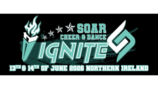 SOAR Ignite Competition - 13th/14th June 2026 - Zero Gravity Events - SOAR Cheer & Dance