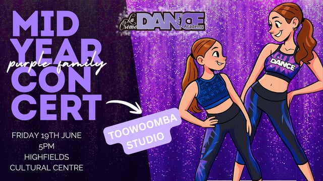 La Creme Dance Academy - 2026 LCDA Toowoomba Studio Mid Year Concert