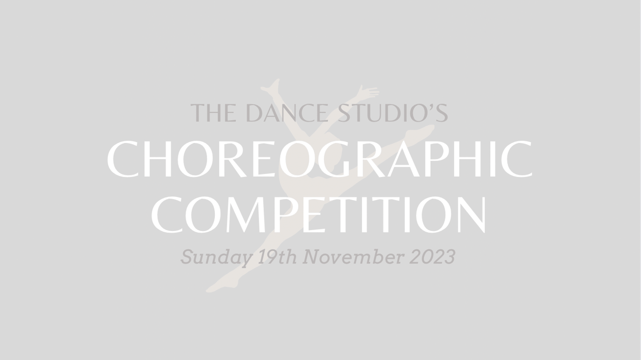 The Dance Studio The Dance Studio's Choreographic Competition 2023