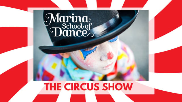 'The Circus Show' - Marina School of Dance