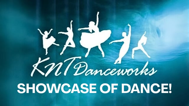 KNT Danceworks Showcase of Dance - KNT Danceworks