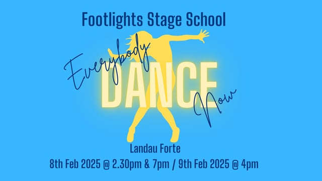 Everybody Dance Now - Footlights Stage School