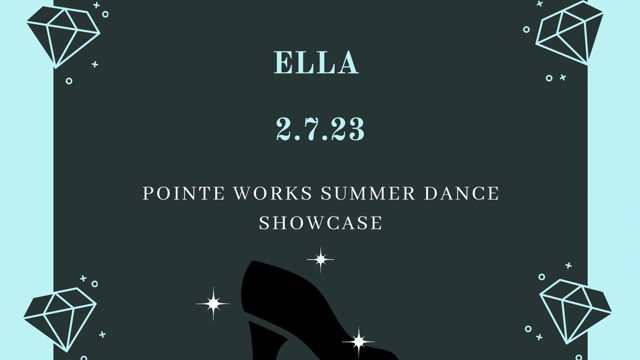 Pointe Works Summer Dance Showcase - Ella - Pointe Works