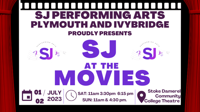 SJ At The Movies Presented By SJ Performing Arts Plymouth & Ivybridge  - SJ Performing Arts Plymouth