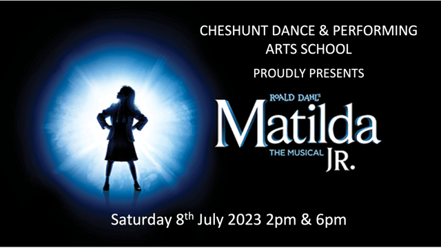 Matilda The Musical Jr - Cheshunt Dance & Performing Arts School