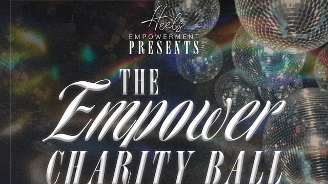 The Empower Charity Ball - Heels Empowerment