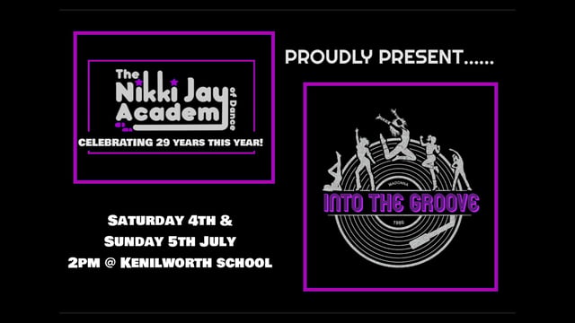 The Nikki Jay Academy of Dance Proudly Presents - ‘Into the Groove!’ 💜 - The Nikki Jay Academy of Dance