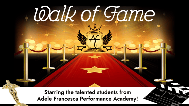 Adele Francesca Performance Academy - Walk of Fame