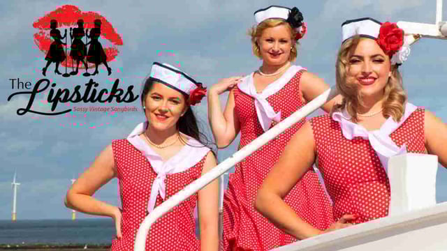 The Lipsticks - Platinum Jubilee Concert - Charm Productions UK